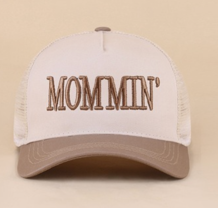 Mommin' Hat