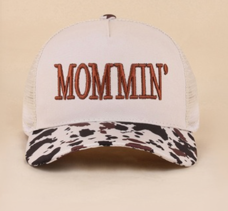 Mommin' Hat