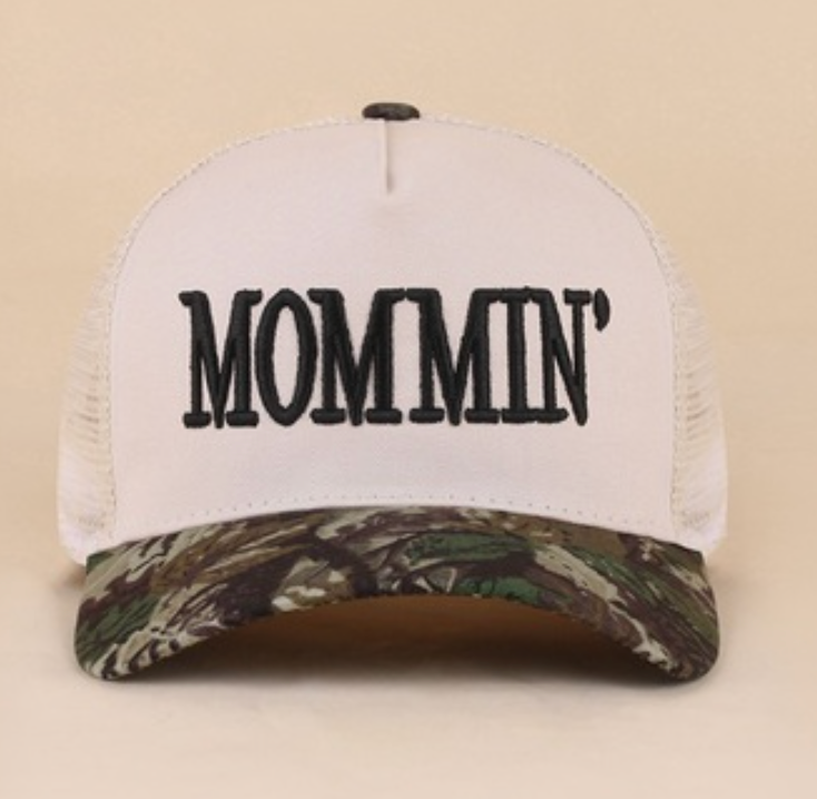 Mommin' Hat